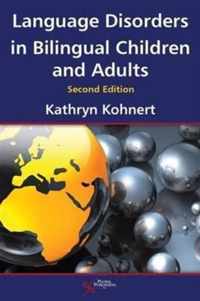 Language Disorders in Bilingual Children and Adults