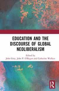 Education and the Discourse of Global Neoliberalism