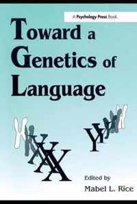 Toward a Genetics of Language