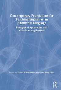 Contemporary Foundations for Teaching English as an Additional Language