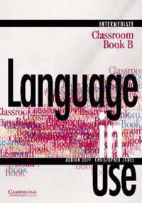 Language in Use Split Edition Intermediate Classroom book B