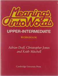 Meanings Into Words Upper-Intermediate Workbook