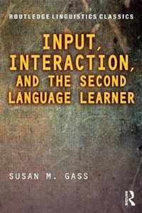 Input, Interaction, and the Second Language Learner