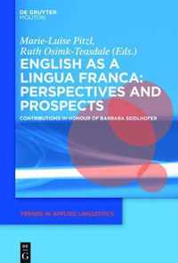 English as a Lingua Franca: Perspectives and Prospects