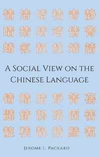 A Social View on the Chinese Language