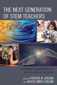 The Next Generation of STEM Teachers