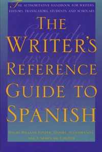 The Writer's Reference Guide to Spanish