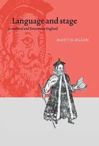 Language and Stage in Medieval and Renaissance England