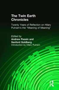 The Twin Earth Chronicles