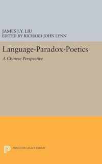 Language-Paradox-Poetics - A Chinese Perspective