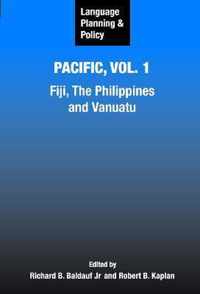 Language Planning and Policy in the Pacific, Vol 1