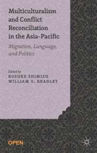 Multiculturalism and Conflict Reconciliation in the Asia Pacific