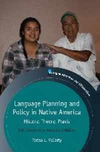 Language Planning and Policy in Native America