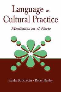 Language as Cultural Practice