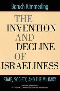 The Invention and Decline of Israeliness