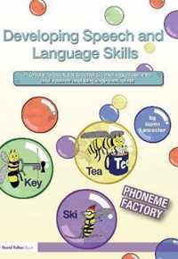 Developing Speech and Language Skills