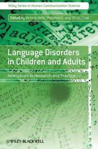 Language Disorders in Children and Adults: New Issues in Research and Practice