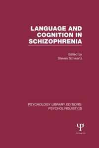 Language and Cognition in Schizophrenia