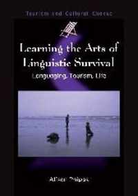 Learning the Arts of Linguistic Survival