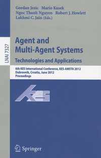 Agent and Multi-Agent Systems: Technologies and Applications