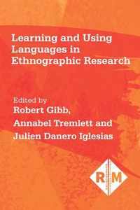 Learning and Using Languages in Ethnographic Research