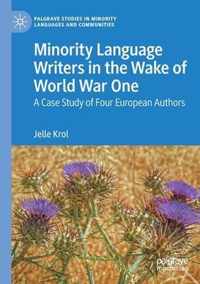 Minority Language Writers in the Wake of World War One