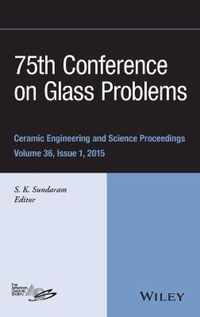 75th Conference on Glass Problems