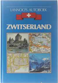 Lannoo's autoboek Zwitserland - toeristische atlas voor reis, weekend, vakantie en vrije tijd