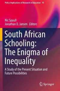 South African Schooling: The Enigma of Inequality