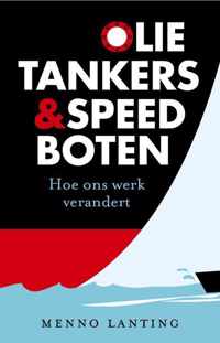 Olietankers en speedboten