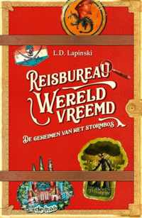 Reisbureau Wereldvreemd 3 -   De geheimen van het stormbos