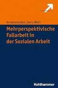 Mehrperspektivisches Arbeiten in Der Kinder- Und Jugendhilfe