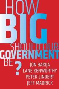 How Big Should Our Government Be?