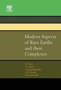 Modern Aspects of Rare Earths and their Complexes