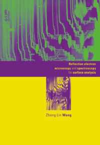 Reflection Electron Microscopy and Spectroscopy for Surface Analysis