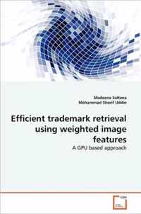 Efficient trademark retrieval using weighted image features