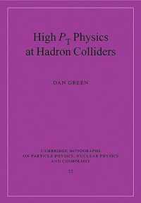 Cambridge Monographs on Particle Physics, Nuclear Physics and Cosmology