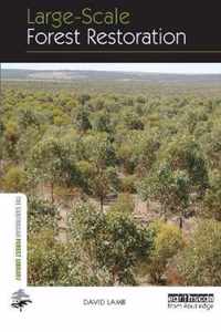 Large-Scale Forest Restoration