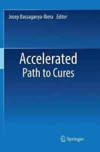 Accelerated Path to Cures