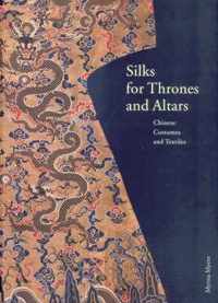 Silk For Thrones And Altars