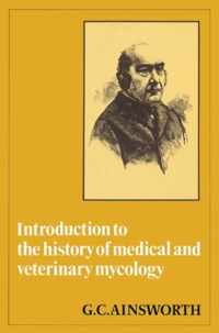 Introduction to the History of Medical and Veterinary Mycology