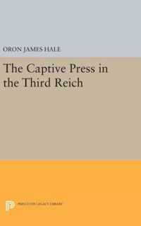 The Captive Press in the Third Reich