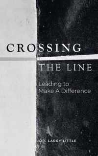 Crossing the Line