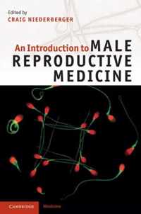 Introduction To Male Reproductive Medicine