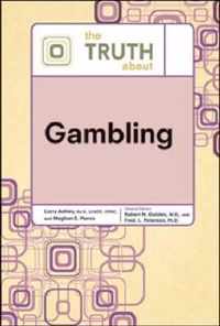 The Truth About Gambling