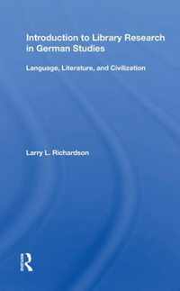 Introduction To Library Research In German Studies