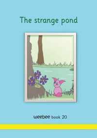 The strange pond