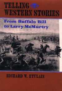 Telling Western Stories: From Buffalo Bill to Larry McMurtry