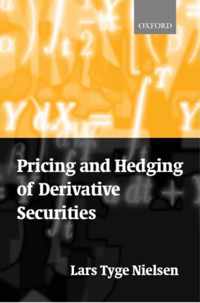 Pricing and Hedging of Derivative Securities