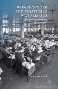 Women's Work and Politics in WWI America